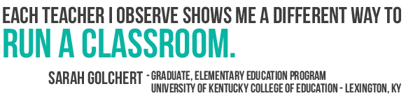 Each teacher I observe shows me a different way to run a classroom.
